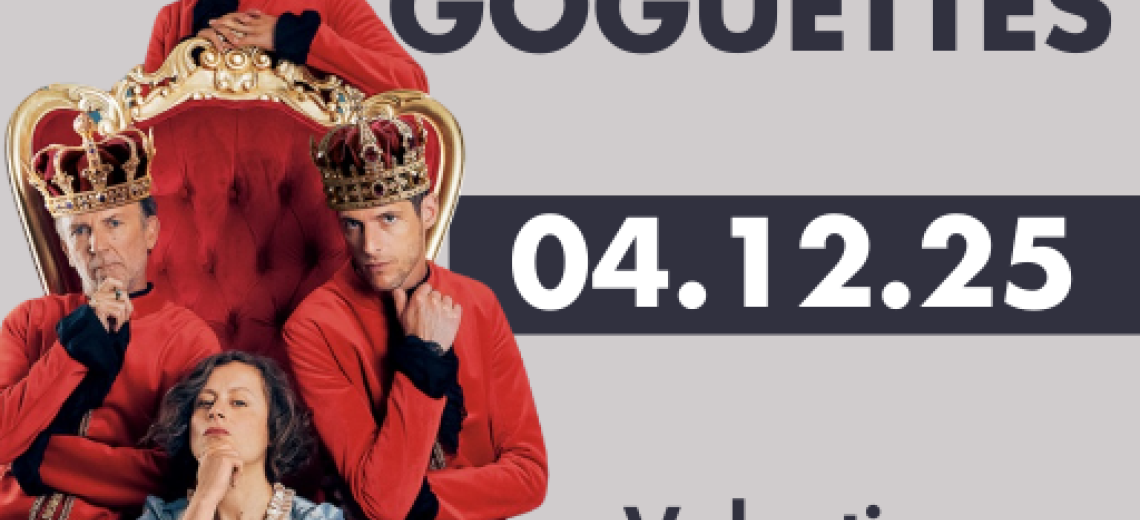 Spectacle : Les Goguettes © Terraprod
