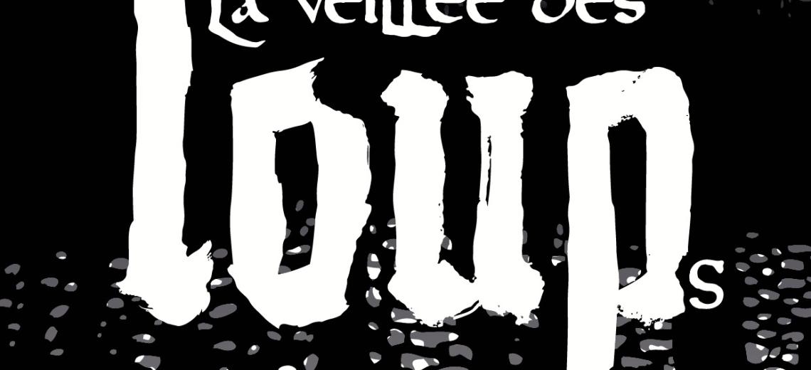 LA VEILLÉE DES LOUPS par Mapie Caburet et Jan Vanek © A la Lueur des Contes
