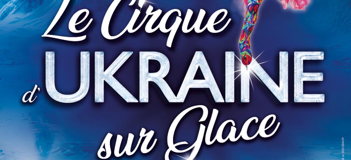 Le Cirque d'Ukraine sur Glace © Mona +