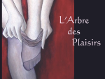 L'ARBRE DES PLAISIRS par Cindy Sneessens © NC