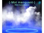 'Mot manquant' par François Godard © NC
