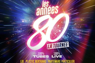 Concert les années 80, la Tournée © Mona +