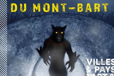 Les Loups-Garous du Mont-Bart © Mona +