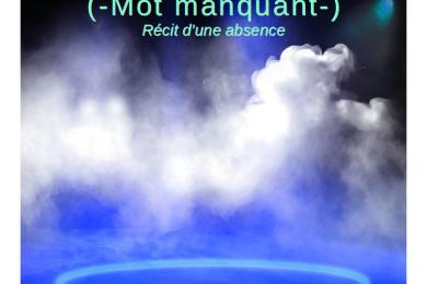 'Mot manquant' par François Godard © NC