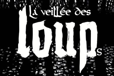 LA VEILLÉE DES LOUPS par Mapie Caburet et Jan Vanek © A la Lueur des Contes